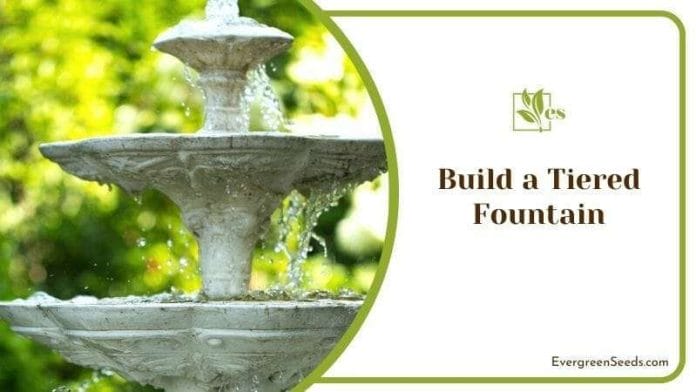 Build a Tiered Fountain